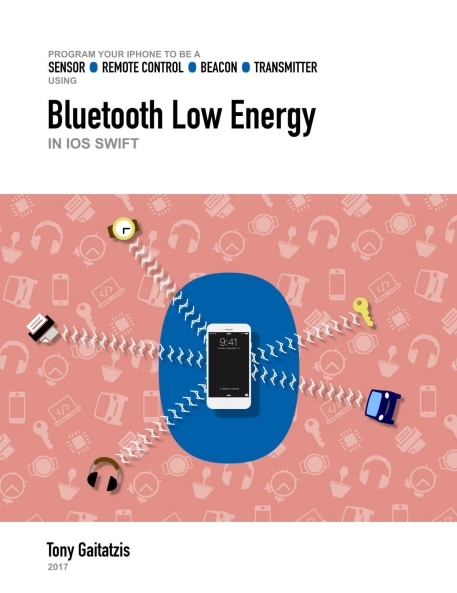 Книга на английском - Bluetooth Low Energy in iOS Swift - обложка книги скачать бесплатно