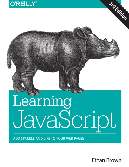 Книга на английском - Learning JavaScript: Add Sparkle and Life to Your Web Pages (Third Edition) - обложка книги скачать бесплатно