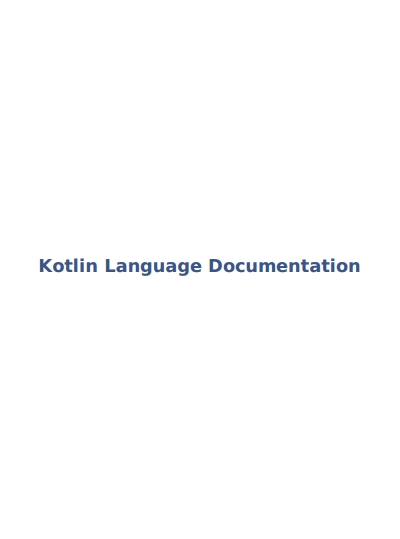 Книга на английском - Kotlin Language Documentation - обложка книги скачать бесплатно