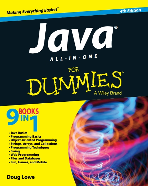 Книга на английском - Java: All-in-One for Dummies (9 Books in 1, 4th Edition) - обложка книги скачать бесплатно