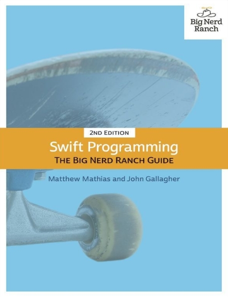 Книга на английском - Swift Programming: The Big Nerd Ranch Guide (2nd Edition) - обложка книги скачать бесплатно