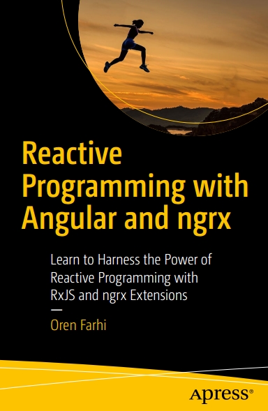 Книга на английском - Reactive Programming with Angular and NgRx: Learn to Harness the Power of Reactive Programming with RxJS and ngrx Extensions - обложка книги скачать бесплатно