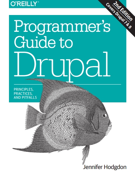 Книга на английском - Programmer’s Guide to Drupal: Principles, Practice and Pitfalls (Second Edition) - обложка книги скачать бесплатно