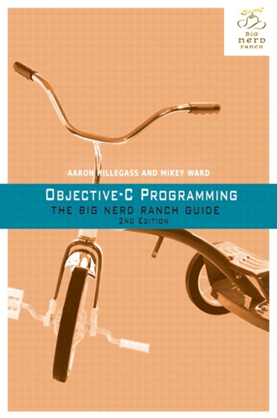Книга на английском - Objective-C Programming: The Big Nerd Ranch Cuide (2nd Edition) - обложка книги скачать бесплатно