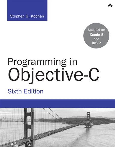 Книга на английском - Programming in Objective-C: Updated for Xcode 5 and iOS 7 (Sixth Edition) - обложка книги скачать бесплатно