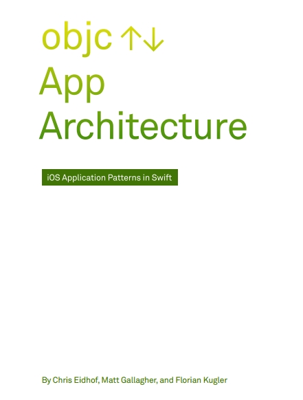 Книга на английском - Objc - App Archirecture: iOs Application Patterns in Swift - обложка книги скачать бесплатно
