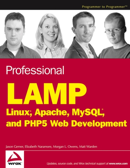 Книга на английском - Professional LAMP: Linux®, Apache, MySQL®, and PHP5 Web Development - обложка книги скачать бесплатно