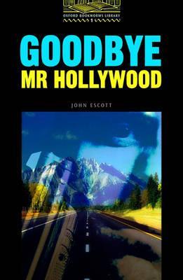 Книга на английском - Джон Эскотт До свидания мистер Голливуд - обложка книги скачать бесплатно