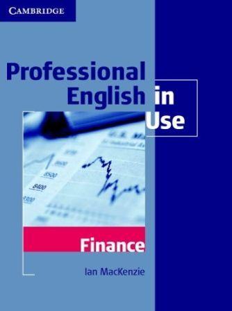 Книга на английском - Cambridge: Professional English in Use - Finance - обложка книги скачать бесплатно