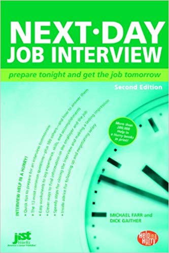 Книга на английском - Next-Day Job Interview: Prepare Tonight and Get the Job Tomorrow by Michael Farr - обложка книги скачать бесплатно