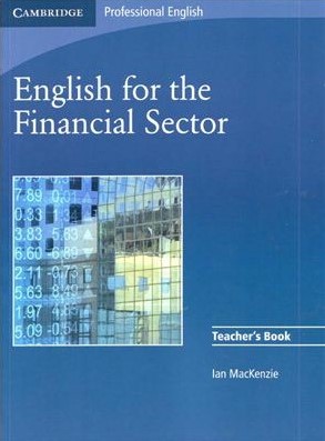 Книга на английском - Cambridge: Professional English for the Financial Sector - Teacher's Book - обложка книги скачать бесплатно