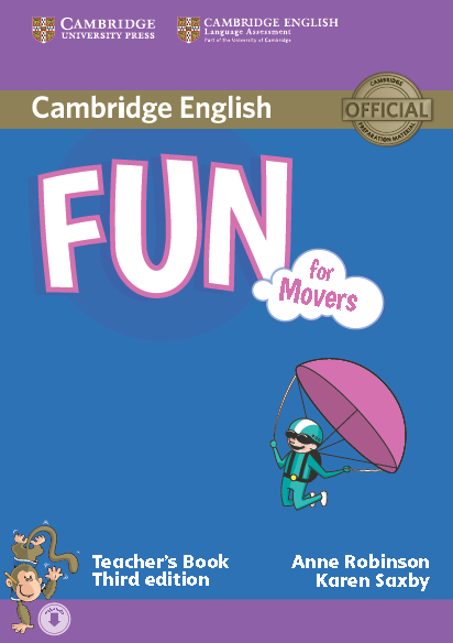 Книга на английском - Cambridge Fun for Movers Teacher's book. YLE Exam Third edition - обложка книги скачать бесплатно