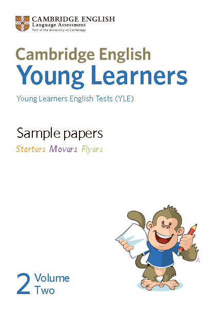 Книга на английском - Sample papers Young Learners English Tests (YLE). Starters Movers Flyers. Volume 2 - обложка книги скачать бесплатно