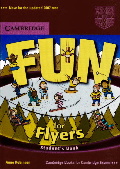 Книга на английском - Cambridge Fun for Flyers Student's book. YLE Exam - обложка книги скачать бесплатно