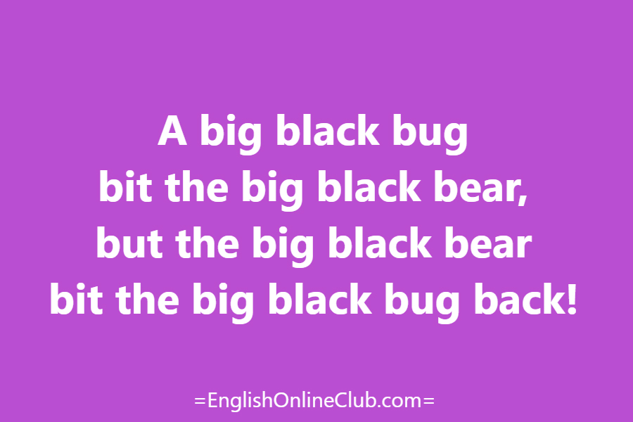 английская скороговорка - как перевести A big black bug bit the big black bear, but the big black bear bit the big black bug back! перевод english tongue twister