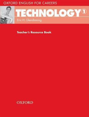 Книга на английском - Oxford English for Careers: Technology 1 - Teacher's Resource Book - обложка книги скачать бесплатно